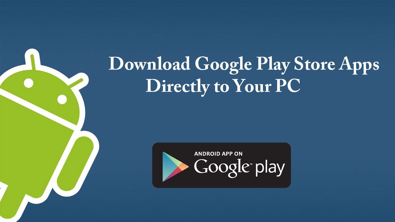 Android app download for pc windows 10